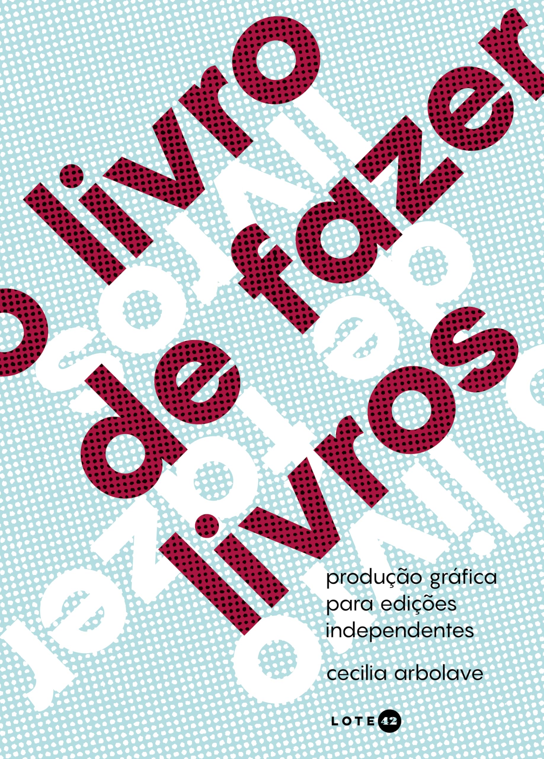 Capa de O Livro de Fazer Livros